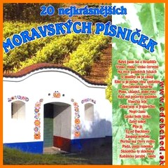 20 nejkrásnějších Moravských písniček -