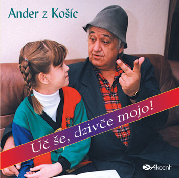 Ander - Uč še, dzivče mojo !