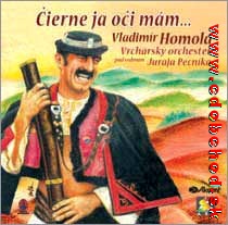 VLADIMÍR HOMOLA - Čierne oči ja mám