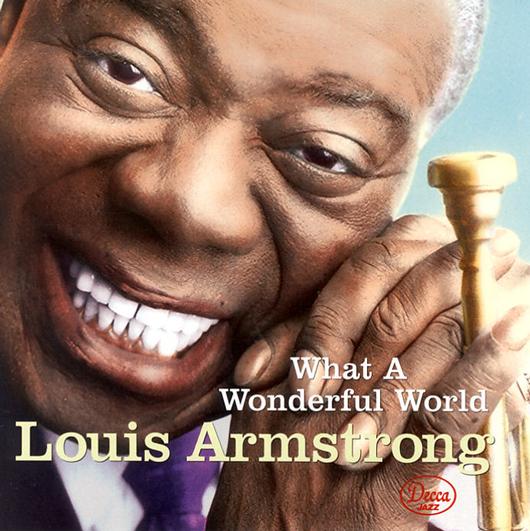 ARMSTRONG LOUIS - WHAT A WONDERFUL WORLD
