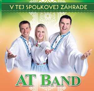 AT Band - V tej Spolkovej záhrade (cd)