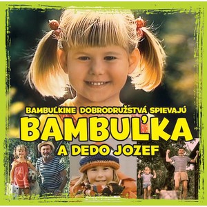 Bambuľka a dedo Jozef