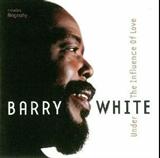 BARRY WHITE - UNDER THE INFLUENCE OF LOVE