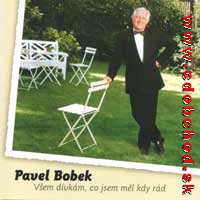 BOBEK PAVEL - Všem dívkám, co jsem měl kdy rád