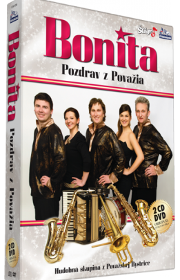 BONITA - Pozdrav z Považia (2cd+1dvd)