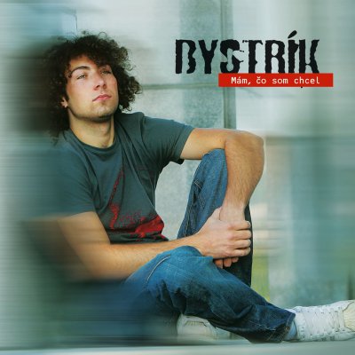 BYSTRIK - MAM, CO SOM CHCEL