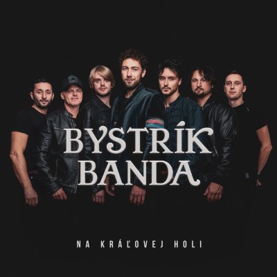 BYSTRIK BANDA - NA KRALOVEJ HOLI (CD)