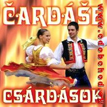 Čardáše - (Ľudovú hudbu vedie: Rinaldo Oláh a Eugen Farkaš)