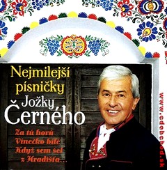 JOŽKA ČERNÝ - Nejmilejší písničky