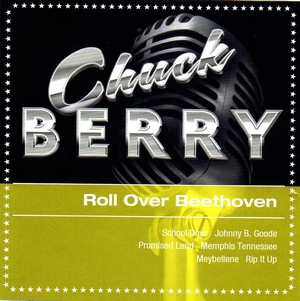 Chuck Berry - Roll over Beethoven