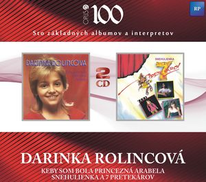 Darinka ROLINCOVÁ – Keby som bola princezná Arabela / Snehulienka a 7 pretekárov