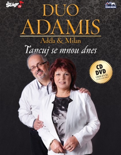 Duo Adamis - Tancuj se mnou dnes 1 CD + 1 DVD 
