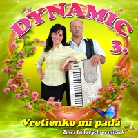 Dynamic 3. - Vretienko mi padá