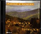 Ej, rozmajrín, rozmajrín - Piesne z Gemera