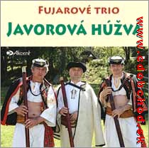 FUJAROVÉ TRIO - Javorová húžva