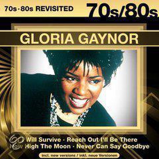 Gloria Gaynor - 70s 80s Revisited