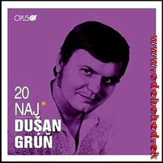 Du�an Grun - 20 naj 