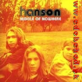 HANSON - Middle of nowhere 