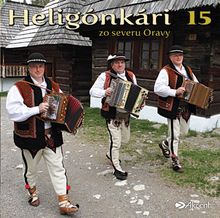 Heligónkári 15 - zo severu Oravy