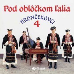 Hrončekovci 4 – Pod oblôčkom ľalia