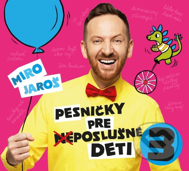 Miro Jaroš: Pesničky pre (ne)poslušné deti 3