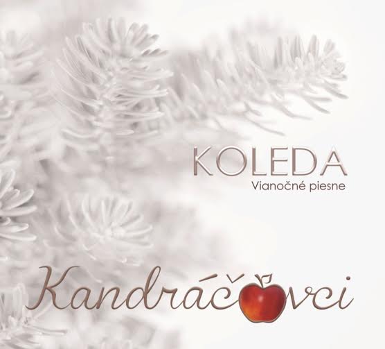 KANDRÁČOVCI: Koleda / Vianočné piesne