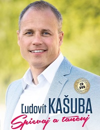 Kašuba Ľudovít : Spievaj a tancuj CD+DVD