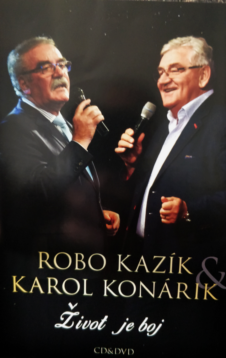 Robo Kazk a Karol Konrik - ivot je boj /CD+DVD /