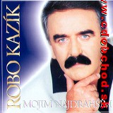 ROBO KAZÍK 14 - Mojim najdrahším