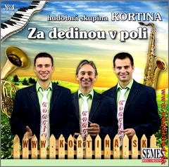 KORTINA 4. - Za dedinou v poli