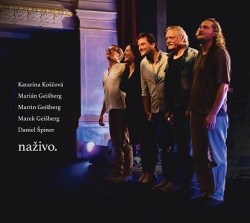 Katarína Koščová & Geišbergovci : Naživo