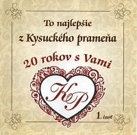 Kysuck prame - To najlepie z Kysuckeho pramea 2CD