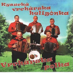 Kysucká vrchárska heligonka 1. - Vrchárska polka