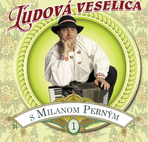 Ľudová Veselica S Milanom Perným