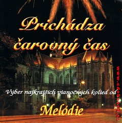MELODIA - Prichádza čarovný čas