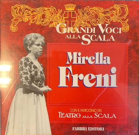 Mirella Freni - Grandi Voci Alla Scala