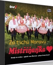 Mistříňanka - Za tichú Moravú - CD