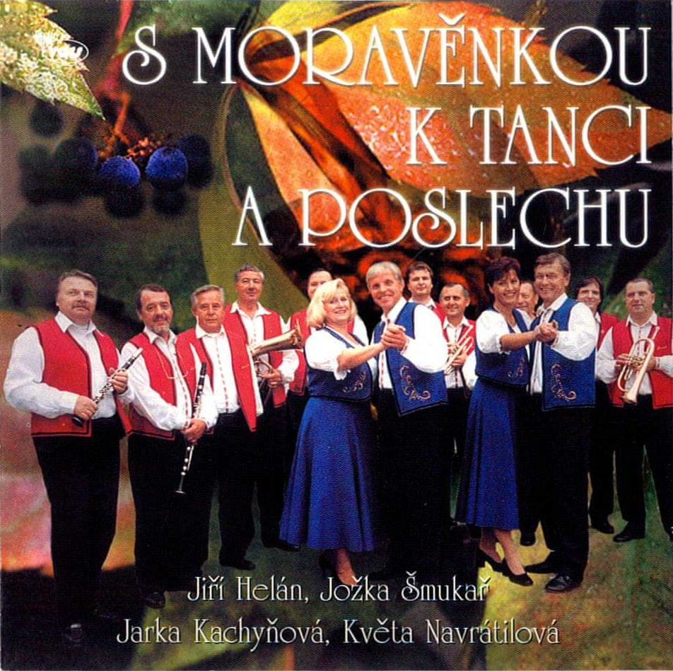 Moravěnka: S Moravěnkou k tanci a poslechu - CD