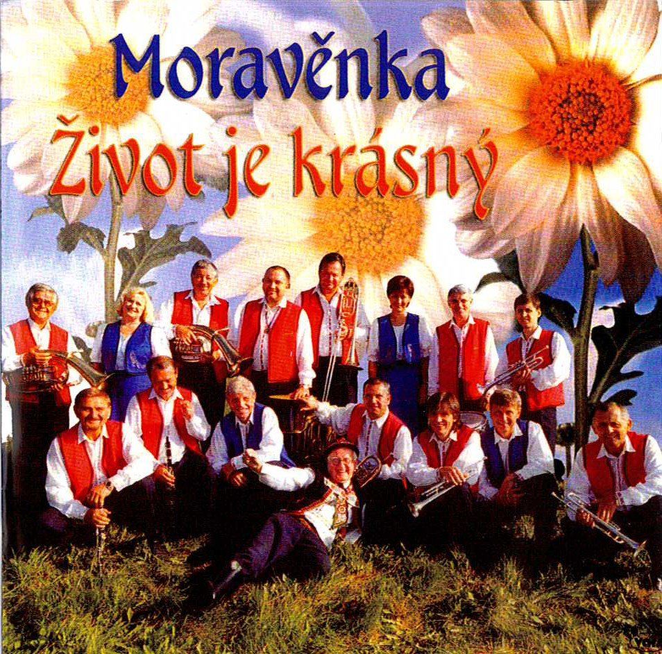 Moravnka: ivot je krsn - CD