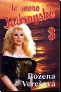 TO MORE JADRANSKÉ 3. -