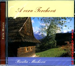 BRATIA MUCHOVCI - A veru Terchov� 