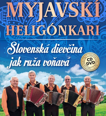 Myjavsk helignkari - Slovesnk dievina jak rua voav 1 CD + 1 DVD 