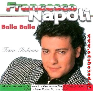 FRANCESCO NAPOLI - FESTA ITALIANA - Balla Balla 