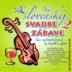 Na slovenskej svadbe a zbave 2. - 