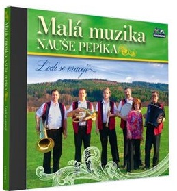 MAL MUZIKA NAUE PEPKA - Lodi se vracej (1cd) 