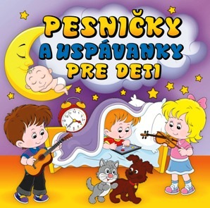 Pesničky a uspávanky pre deti