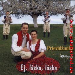 PRIEVIDZANKA - Ej láska, láska