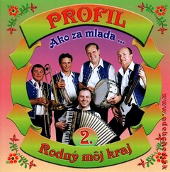 PROFIL - Ako za mlada 2. Rodný môj kraj
