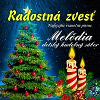Melódia - Radostná zvesť