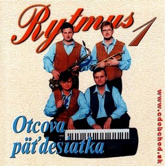 RYTMUS 1 - Otcova pdesiatka 